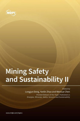 Mining Safety And Sustainability Ii