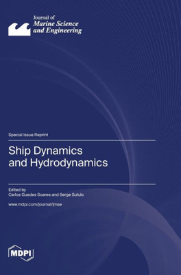 Ship Dynamics And Hydrodynamics