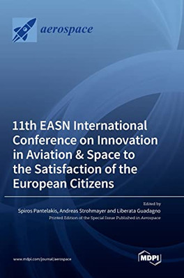 11Th Easn International Conference On Innovation In Aviation & Space To The Satisfaction Of The European Citizens