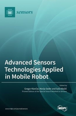 Advanced Sensors Technologies Applied In Mobile Robot