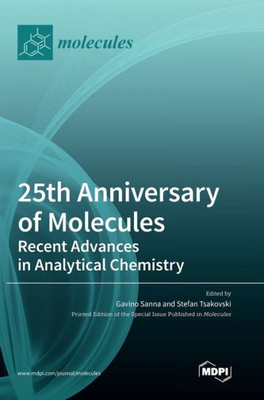 25Th Anniversary Of Molecules: Recent Advances In Analytical Chemistry