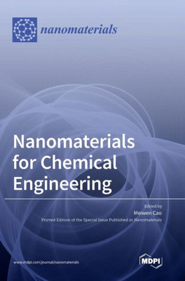 Nanomaterials For Chemical Engineering