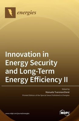 Innovation In Energy Security And Long-Term Energy Efficiency ?