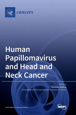 Human Papillomavirus And Head And Neck Cancer