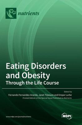 Eating Disorders And Obesity: Through The Life Course