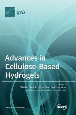 Advances In Cellulose-Based Hydrogels