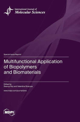 Multifunctional Application Of Biopolymers And Biomaterials