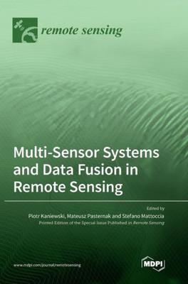 Multi-Sensor Systems And Data Fusion In Remote Sensing