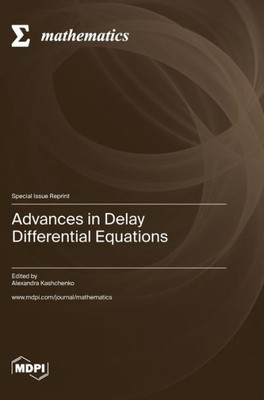 Advances In Delay Differential Equations