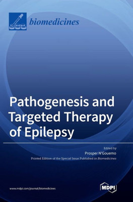 Pathogenesis And Targeted Therapy Of Epilepsy