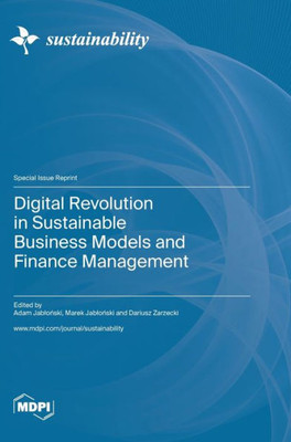 Digital Revolution In Sustainable Business Models And Finance Management