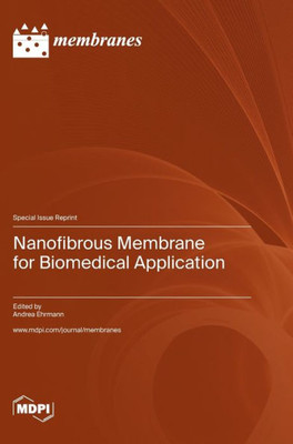 Nanofibrous Membrane For Biomedical Application