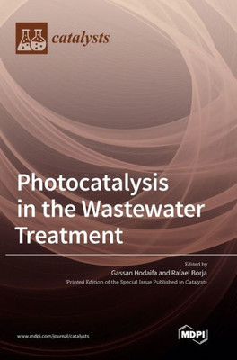 Photocatalysis In The Wastewater Treatment