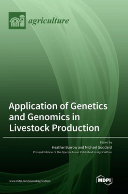 Application Of Genetics And Genomics In Livestock Production