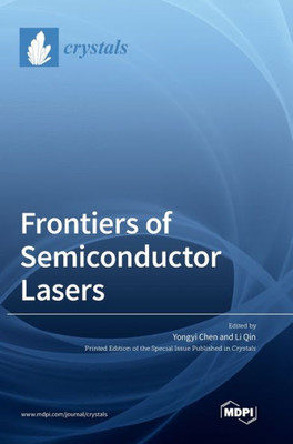 Frontiers Of Semiconductor Lasers