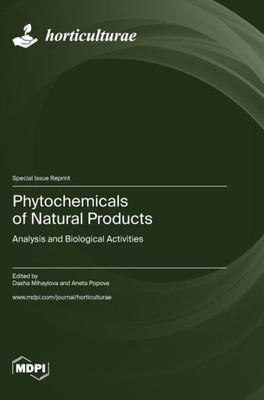 Phytochemicals Of Natural Products: Analysis And Biological Activities