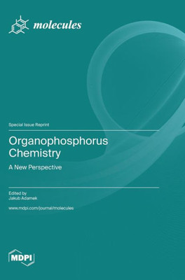 Organophosphorus Chemistry: A New Perspective