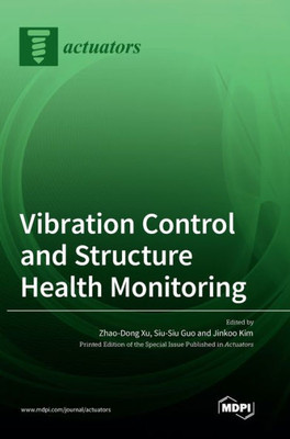 Vibration Control And Structure Health Monitoring