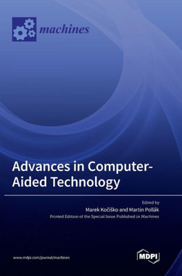 Advances In Computer-Aided Technology