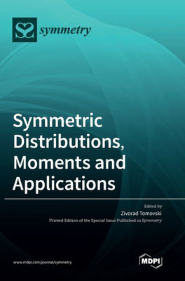 Symmetric Distributions, Moments And Applications