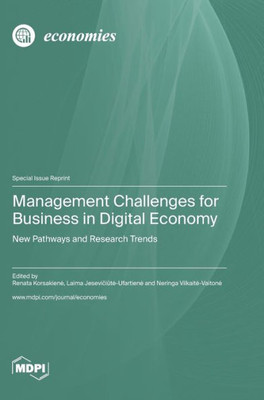Management Challenges For Business In Digital Economy: New Pathways And Research Trends
