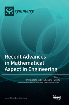 Recent Advances In Mathematical Aspect In Engineering