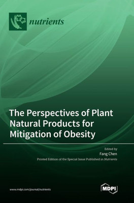 The Perspectives Of Plant Natural Products For Mitigation Of Obesity