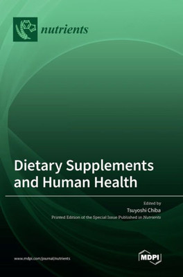 Dietary Supplements And Human Health