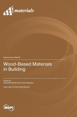 Wood-Based Materials In Building