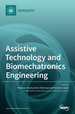 Assistive Technology And Biomechatronics Engineering