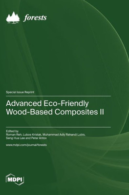 Advanced Eco-Friendly Wood-Based Composites Ii
