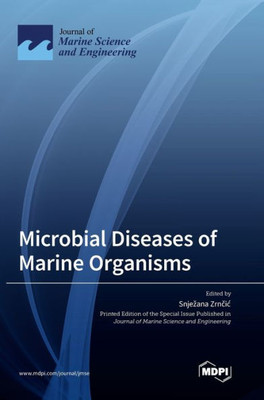 Microbial Diseases Of Marine Organisms