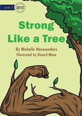 Strong Like A Tree