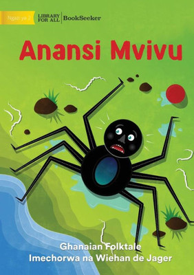 Lazy Anansi - Anansi Mvivu (Swahili Edition)