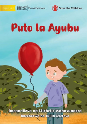 Billy's Balloon - Puto La Ayubu (Swahili Edition)