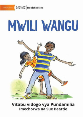 My Body - Mwili Wangu (Swahili Edition)