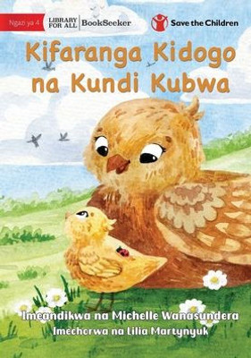 The Little Chick And The Big Flock - Kifaranga Kidogo Na Kundi Kubwa (Swahili Edition)