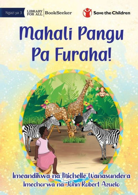 My Happy Place! - Mahali Pangu Pa Furaha! (Swahili Edition)