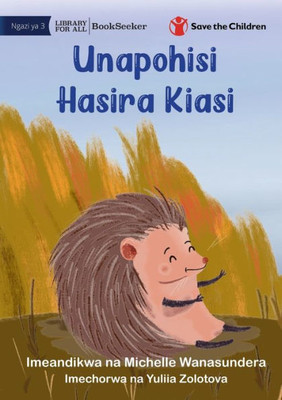 When You'Re Feeling A Little Spikey - Unapohisi Hasira Kiasi (Swahili Edition)