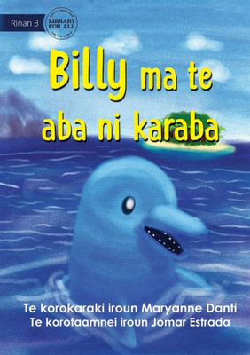 Billy And The Secret Island - Billy Ma Te Aba Ni Karaba (Te Kiribati)