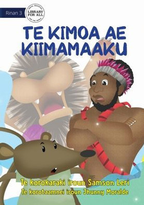 A Terrified Mouse - Te Kimoa Ae Kiimamaaku (Te Kiribati)