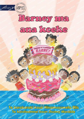 Barney's Birthday Cake - Barney Ma Ana Keeke (Te Kiribati)