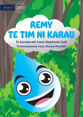 Remy The Raindrop - Remy Te Tim Ni Karau (Te Kiribati)
