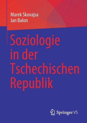 Soziologie In Der Tschechischen Republik (German Edition)