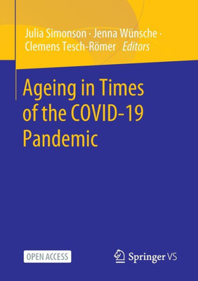 Ageing In Times Of The Covid-19 Pandemic