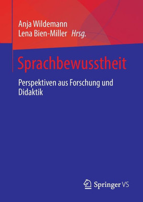Sprachbewusstheit: Perspektiven Aus Forschung Und Didaktik (German Edition)