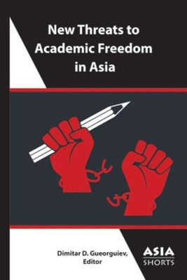 New Threats To Academic Freedom In Asia (Asia Shorts)