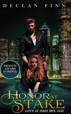 Honor At Stake: Love At First Bite Book One