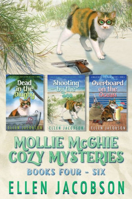 The Mollie Mcghie Sailing Mysteries (Cozy Mystery Collection, Books 4-6) (A Mollie Mcghie Cozy Sailing Mystery)