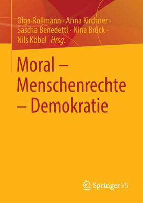 Moral  Menschenrechte  Demokratie (German Edition)